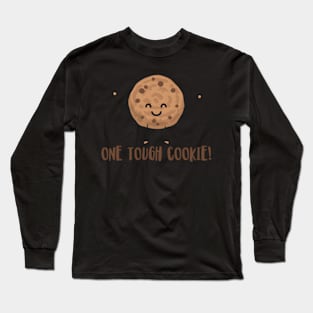 One Tough Cookie Chocolate Chip Cookie With Muscles Long Sleeve T-Shirt